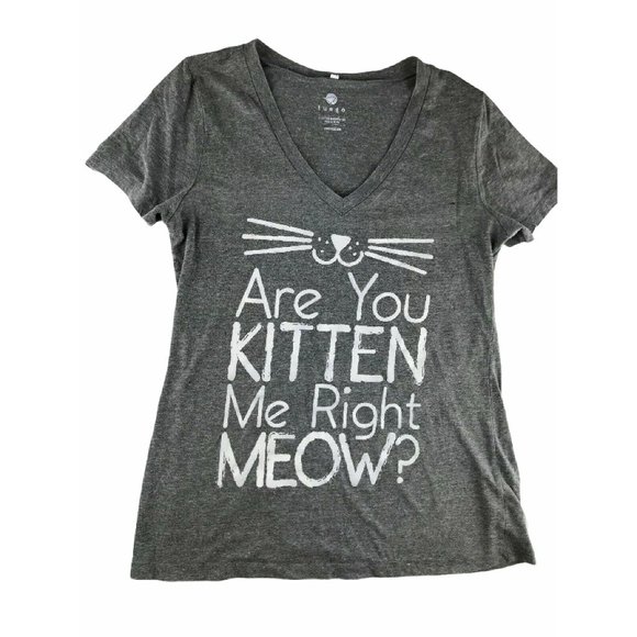 FUEGO Gray Shirt Women's Medium Are You Kitten Me? - Picture 1 of 9